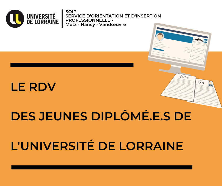 Le RDV des jeunes diplômé.e.s de l'Université de Lorraine 