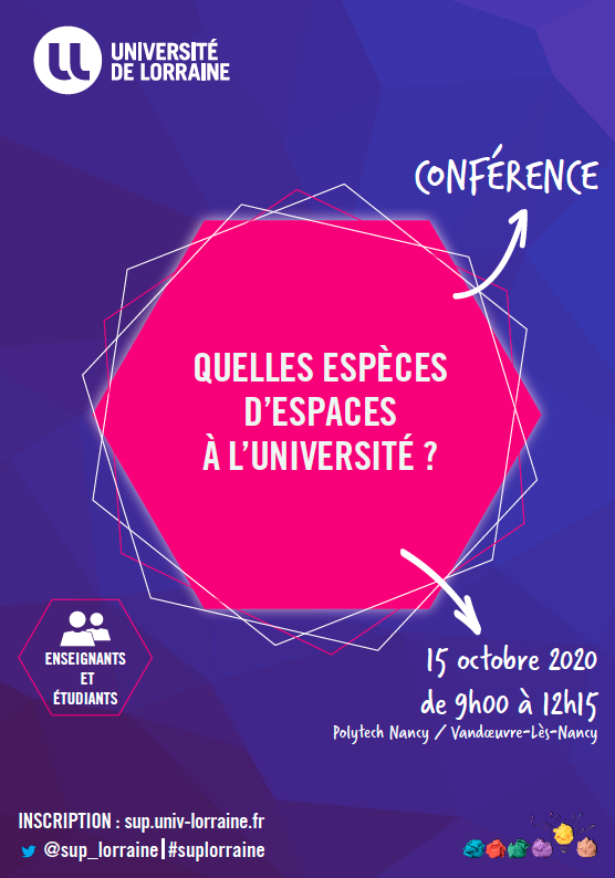 onférence « Quelles espèces d’espaces à l’université ? » - 15 octobre 2020 - SU2IP - Université de Lorraine