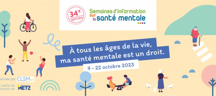 Bandeau officiel des Semaines d'information sur la Santé Mentale avec la thématique 2023 : « A tous les âges de la vie, ma santé mentale est un droit »