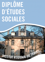 Diplôme d'Etudes Sociale de l'Institut Régional du Travail - Université de Lorraine