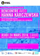 Rencontre avec Hanna KARCZEWSKA le jeudi 24 mars 2016 à 14h00