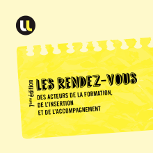 7ème édition des rendez-vous des acteurs de la formation, de l'insertion et de l'accompagnement