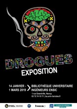 Affiche de l'exposition "Drogues" - BU ingénieurs ENSIC