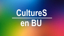 CultureS en BU
