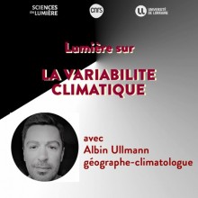 vignette mentionnant "la variabilité climatique" + photo de M.Albin Ullmann