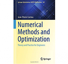 Numerical Methods and Optimization Theory and Practice for Engineers