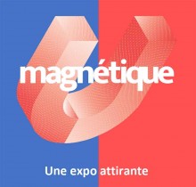 Exposition Magnétique Université de Lorraine
