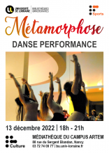 [Danse performance] "Métamorphose" à la Médiathèque du Campus Artem le 13 décembre 2022 entre 18h et 21h