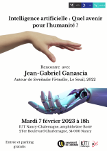 Affiche pour la conférence sur l'Intelligence Artificielle du 7 février 2023 qui se déroulera à 18h à l'amphithéâtre Botté de l'IUT Nancy-Charlemagne