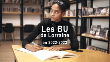 Découvrez les chiffres-clés des BU de Lorraine en 2022-2023