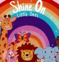 Page de couverture du livre jeunesse en anglais "Shine On Littles Ones"