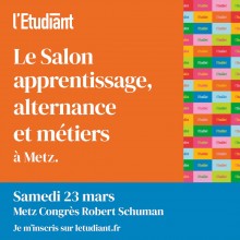 Le Salon apprentissage, alternance et métiers - Metz, le 23 mars 2023