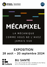 [Expo] "MécaPixel" à la BU Santé