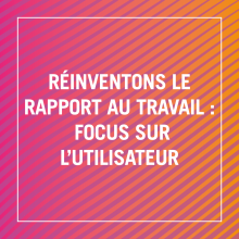 Et si on réinventait notre rapport au travail ?