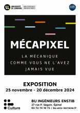 Affiche de l'exposition Mecapixel à la BU ingénieurs ENSTIB