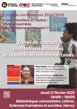 Affiche de l'événement [Conférence] Zones de contact : institutions muséales et revendications minoritaires