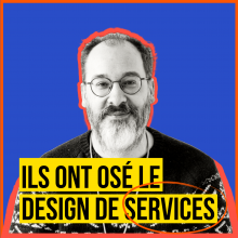 Ils ont osé le Design de services ! Rencontre avec Remi Pannequin