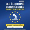 RETOUR SUR - Workshop "Les élections européennes, enjeux du scrutin"