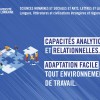 Capacités analytiques et relationnelles. Adaptation facile à tout environnement de travail.