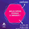 Conférence « Quelles espèces d’espaces à l’université ? » le 15 octobre 2020 - SU2IP - Université de Lorraine