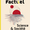 Couverture de Factuel, le mag hors-série Science & Société