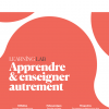 Livre blanc : « Apprendre et enseigner autrement »