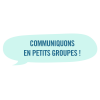 Communiquons en petits groupes en langues