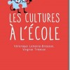 Les cultures à l'école