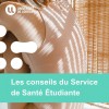 Infographie "Les conseils du service de santé étudiante"