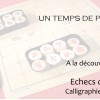 Un temps de pause : Echecs chinois et Calligraphie chinoise