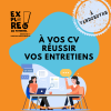 Affiche A vos CV - Réussir vos entretiens