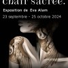 Exposition "Chair sacrée" d'Eva Alam 