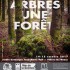 FDS 2017, des arbres une forêt