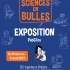 Affiche de l'exposition : "Sciences en bulles"
