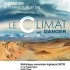 Affiche de l'expo : "Le climat en danger"