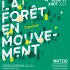 Affiche de l'exposition La forêt en mouvement