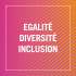 Égalité-Diversité-Inclusion