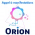 Appel à manifestations scientifiques et/ou ludiques ORION (2nd semestre) Appel à manifestations scientifiques et/ou ludiques ORION (2nd semestre)