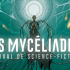Festival de SF Mycéliades dans les BU de Lorraine et les cinémas