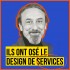 Ils ont osé le Design de services ! #4 Rencontre avec Cédric Sanlis