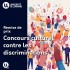 Concours culturel contre les discriminations 2025 - remise des prix
