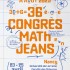 Affiche 36ème congrès Math en JEANS
