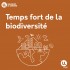 Temps fort de la biodiversité Temps fort de la biodiversité