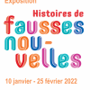 Expo "Histoire de fausses nouvelles" BU Sciences et Techniques - Villers-lès-Nancy - 10 janvier au 25 février 2022