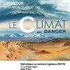 Affiche de l'expo : "Le climat en danger"