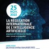 [Journée d'études] La régulation internationale de l’intelligence artificielle - Enjeux et perspectives