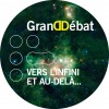 GranDébat, vers l'infini et au-delà - EBMK