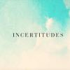 Fond pastel avec inscription "incertitudes"