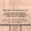 Raconter par l'image : l'anthropologie visuelle à l'épreuve du terrain, Studothèque Athéna, mercredi 1er mars, 18h