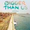 Affiche de Bigger than us